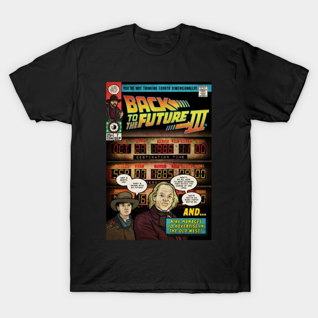 Back to the Future 3 (Culture Creep) T-Shirt by Baddest Shirt Co.